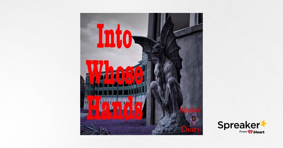 Into Whose Hands | Karl Edward Wagner | Podcast