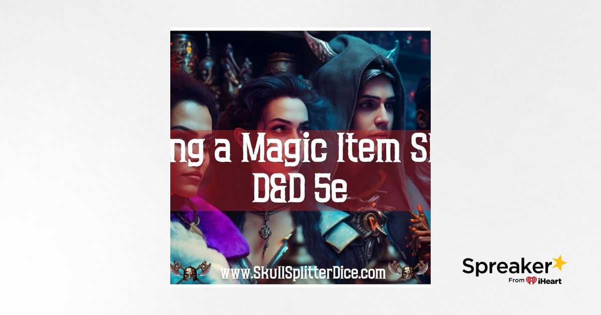 Creating Magic A Guide To Running A Successful D D 5e Magic Item Shop Creating Magic A Guide To Running A Successful D D 5e Magic Item Shop