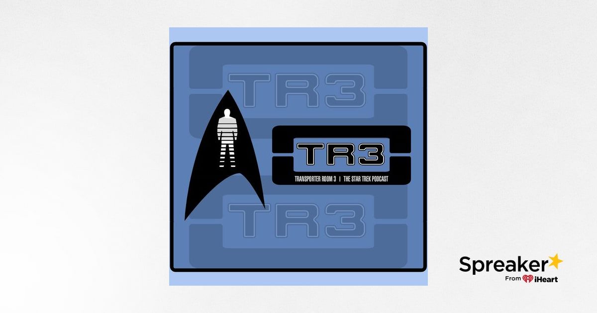 Transporter Room 3: The Star Trek Podcast