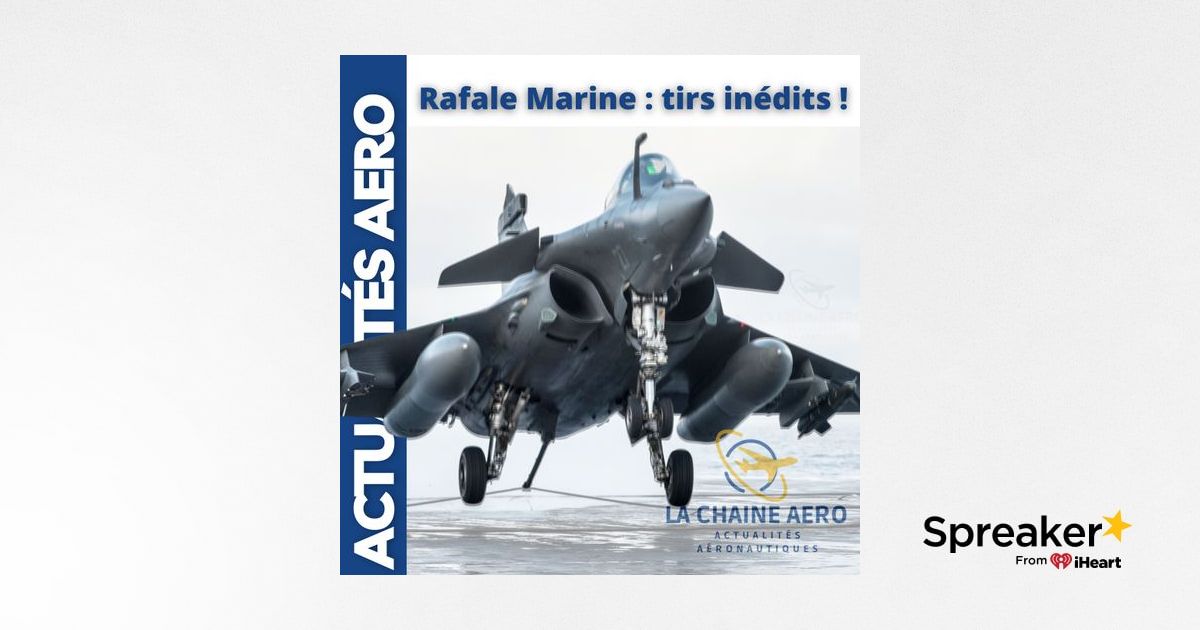 Gulfstream G300 : premier vol | Rafale Marine en tirs réels | Boeing ...