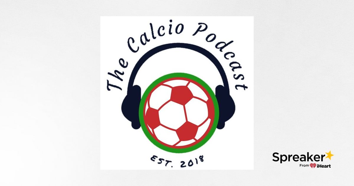 Podcast da Calciopédia #19 – Há espaço para surpresas na Itália