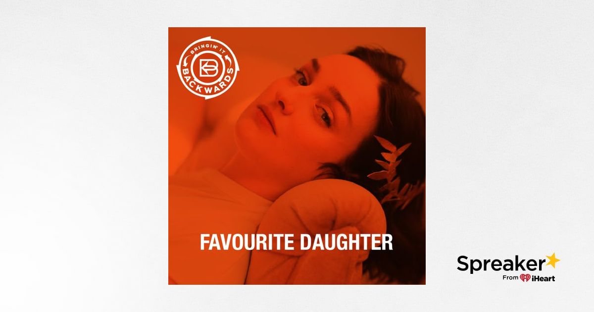 Interview with Favourite Daughter