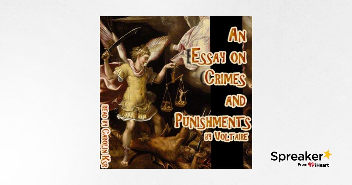 cesare beccaria an essay on crimes and punishments