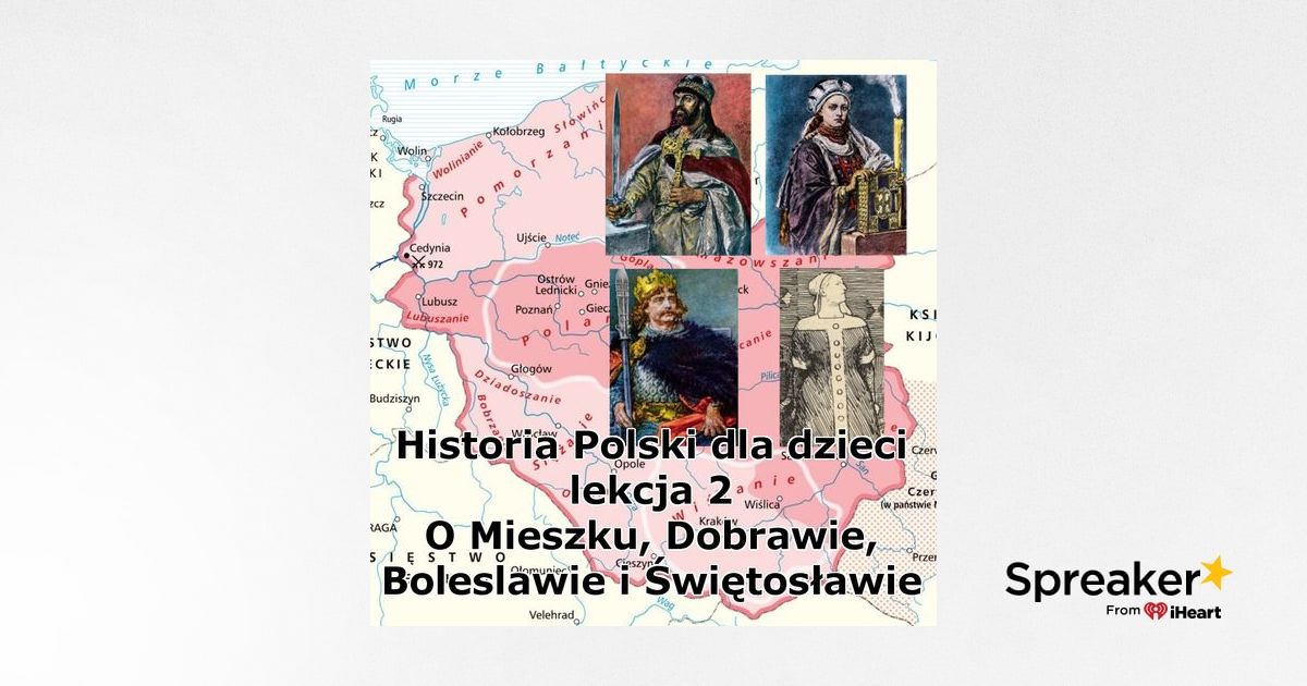 02 - Mieszko I i jego rodzina