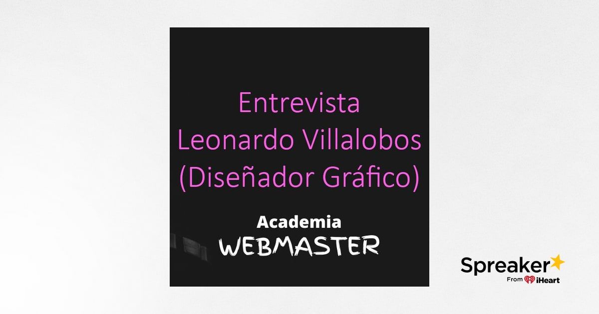 Entrevista con Leonardo Villalobos (Inténtalo honestamente)