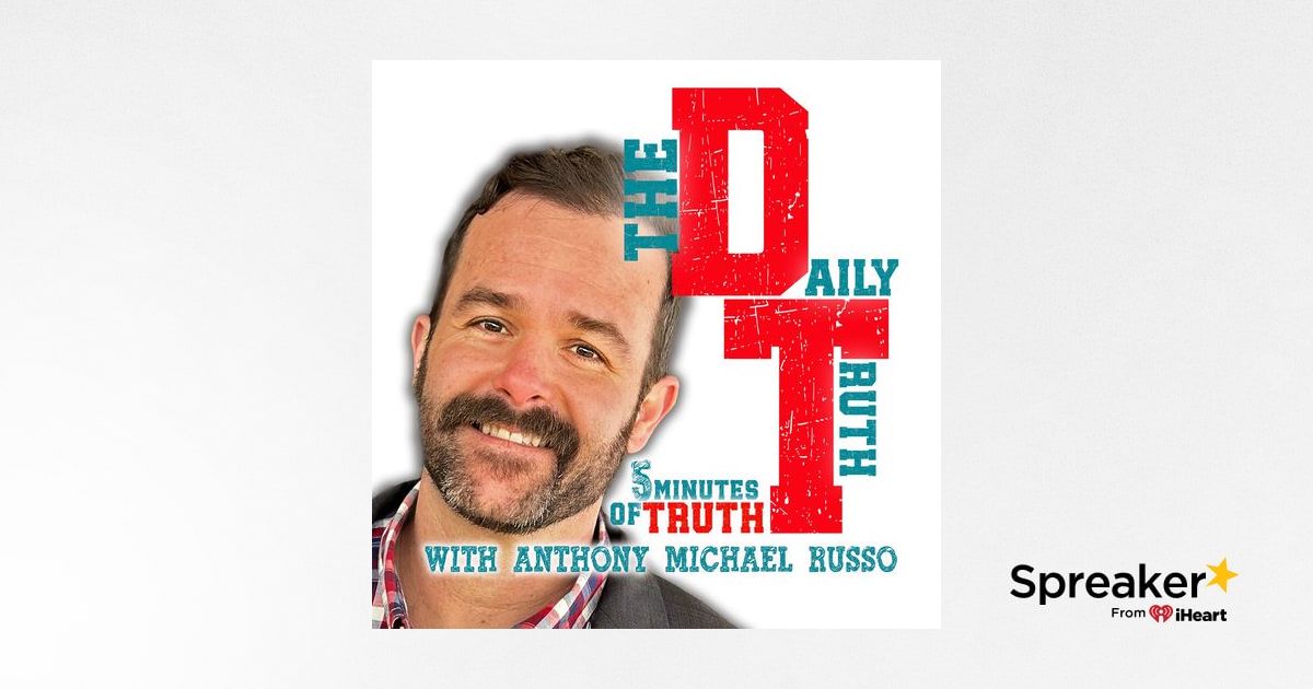 The Daily Truth with Anthony Russo