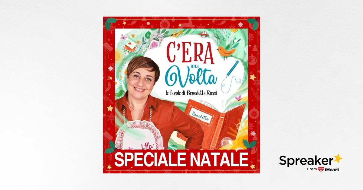 C'era una volta - Le Favole di Benedetta Rossi