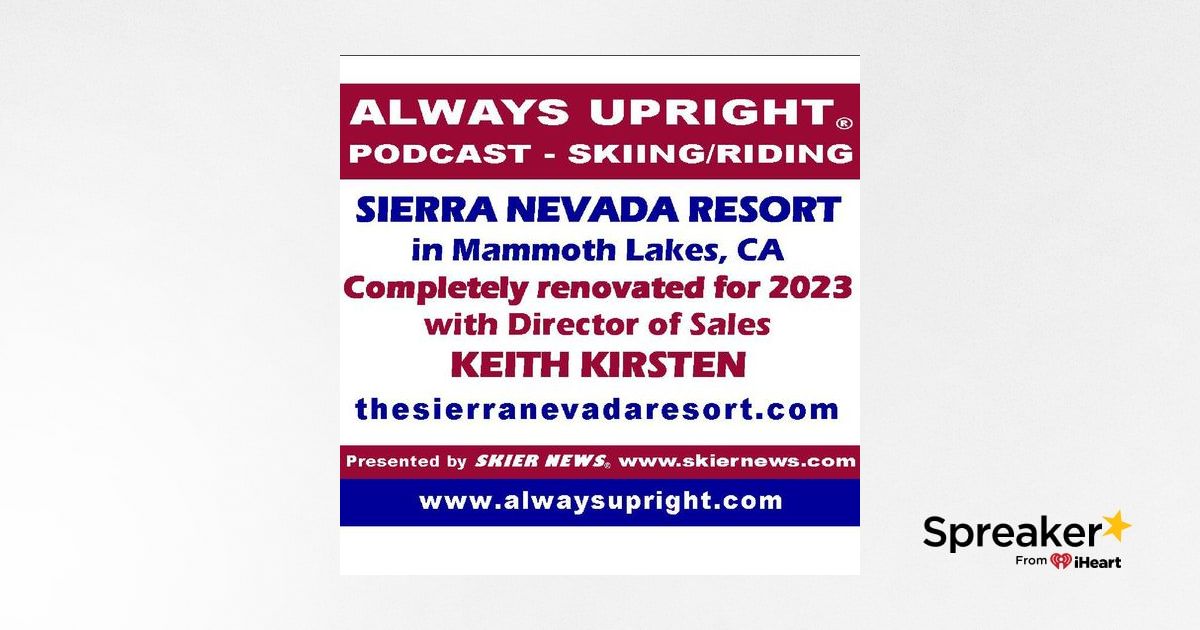 Always Upright Sierra Nevada Resort
