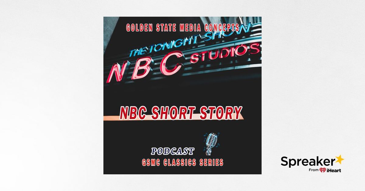 Gsmc Classics Nbc Short Story Episode 33 Scuttlebutt Gsmc Classics Nbc Short Story Episode 33 Scuttlebutt