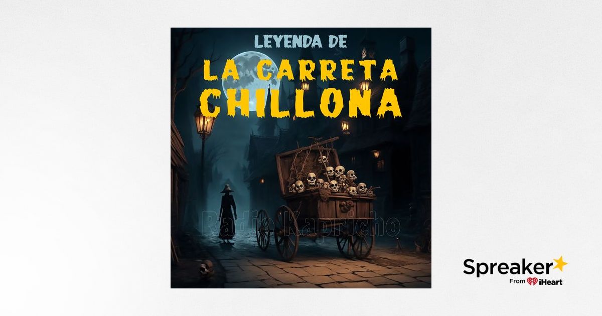 La Carreta Chillona - Versión de Luis Bustillos - Leyendas de El Salvador