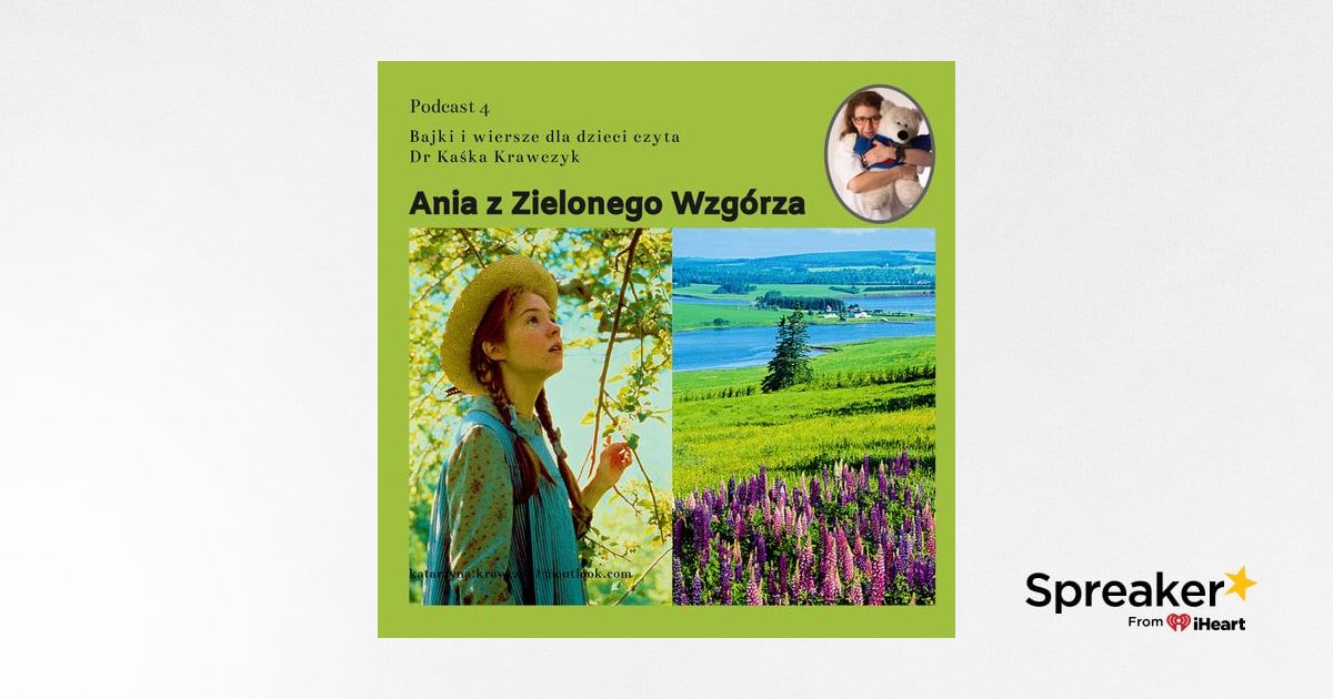 Ania z Zielonego Wzgórza. cz.1