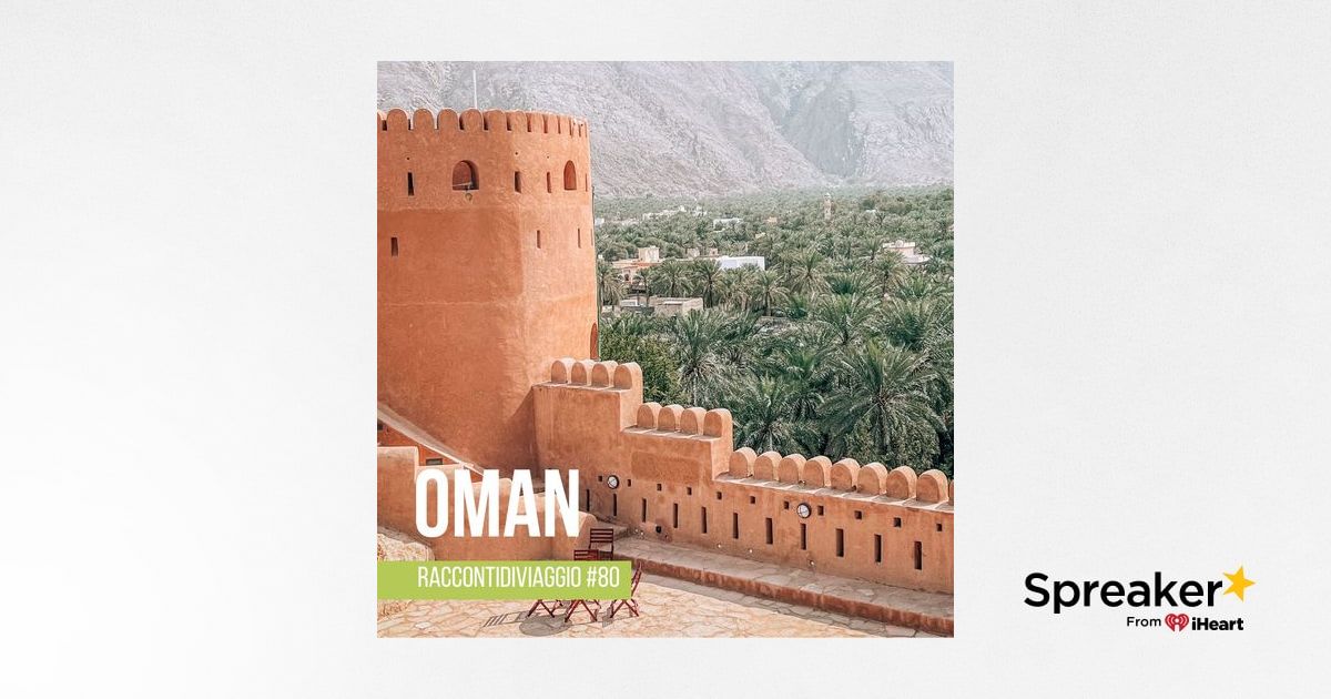 #81 I Profumi dell'Oman nel racconto di Giorgia Tonini
