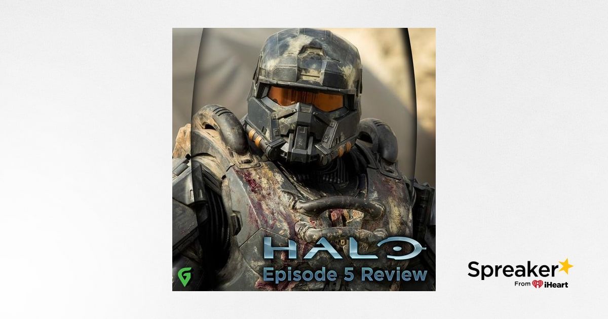 Halo' Episodes 5 & 6 Spoiler Recap/Review