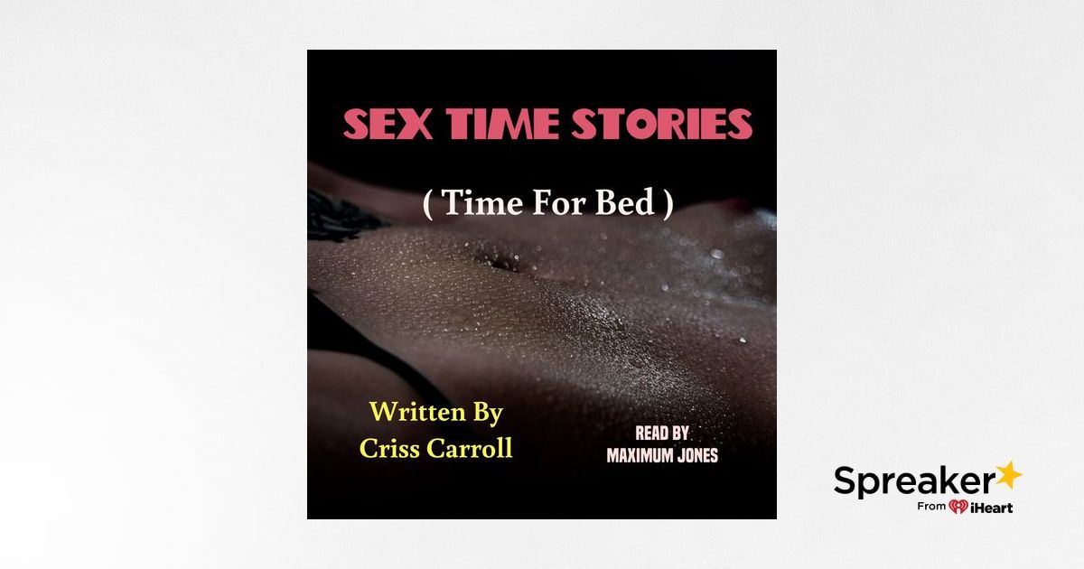 Sex Time Stories
