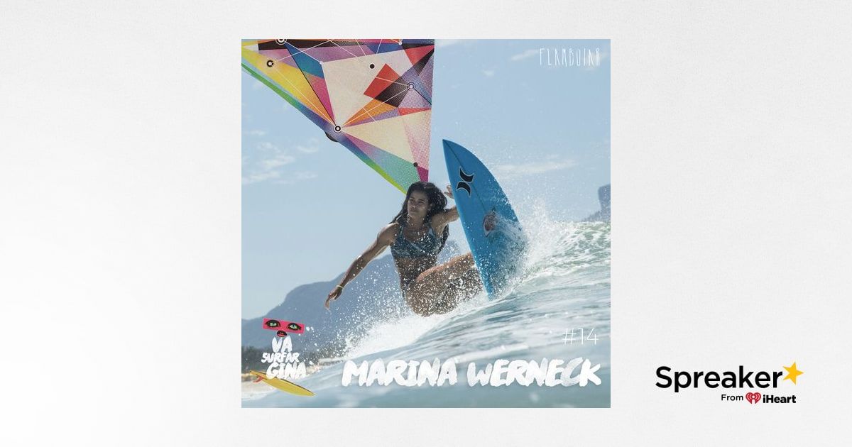 Marina Werneck  Cenário do surf feminino melhor para todas