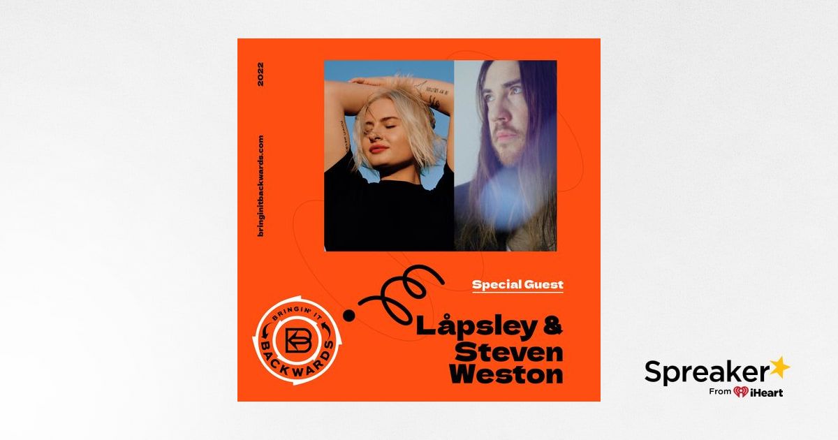 Interview with Låpsley &amp; Steven Weston