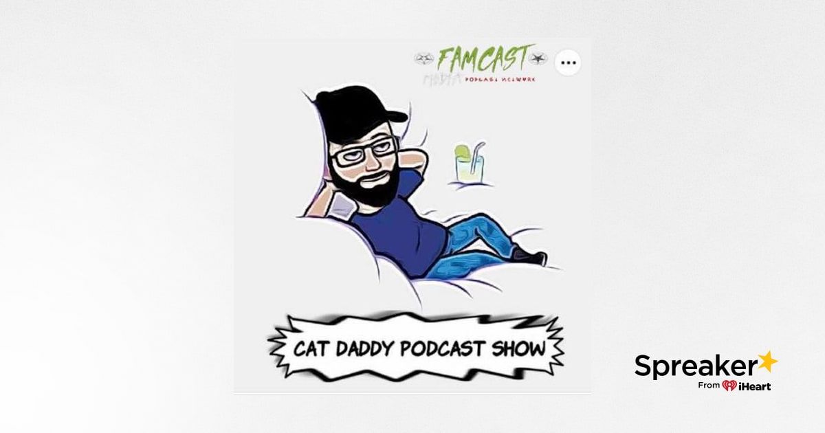 Cat deals daddy show