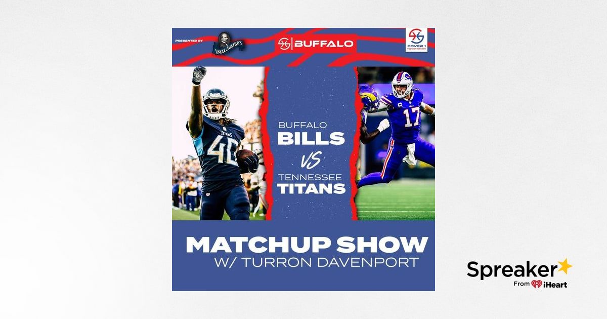 REVENGE! Buffalo Bills vs Tennessee Titans Match-up with Turron