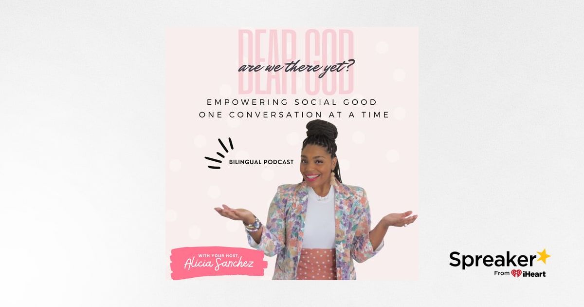 Dear God, Are we there yet? - Spreaker