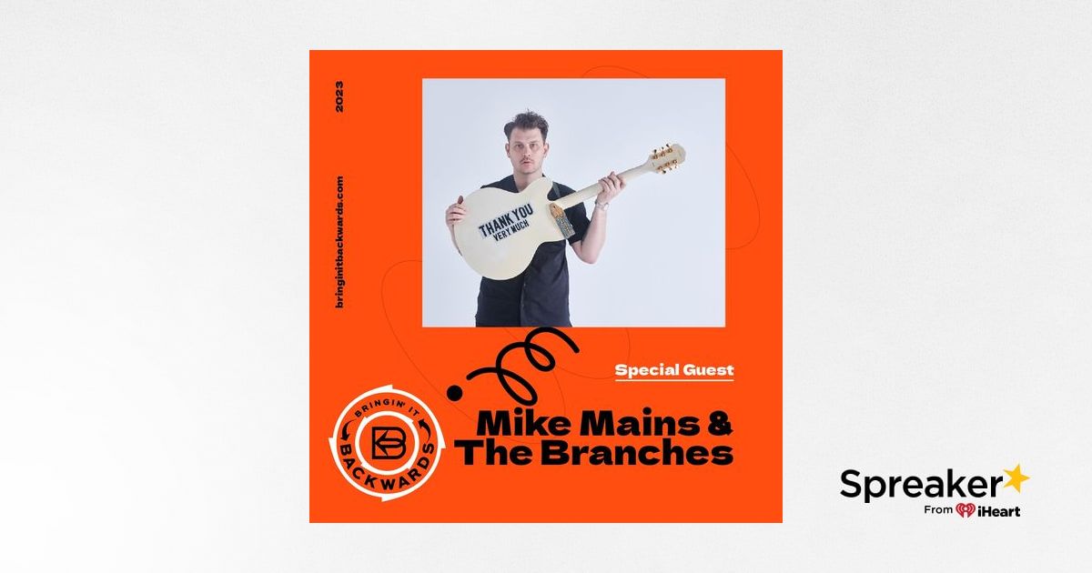 Interview with Mike Mains &amp; The Branches (Mike Mains Returns)