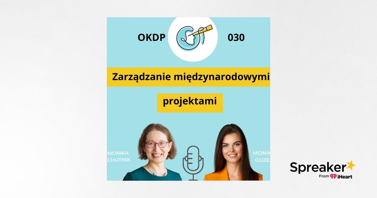 OKDP 030: Zarządzanie międzynarodowymi projektami - czego powinien ...