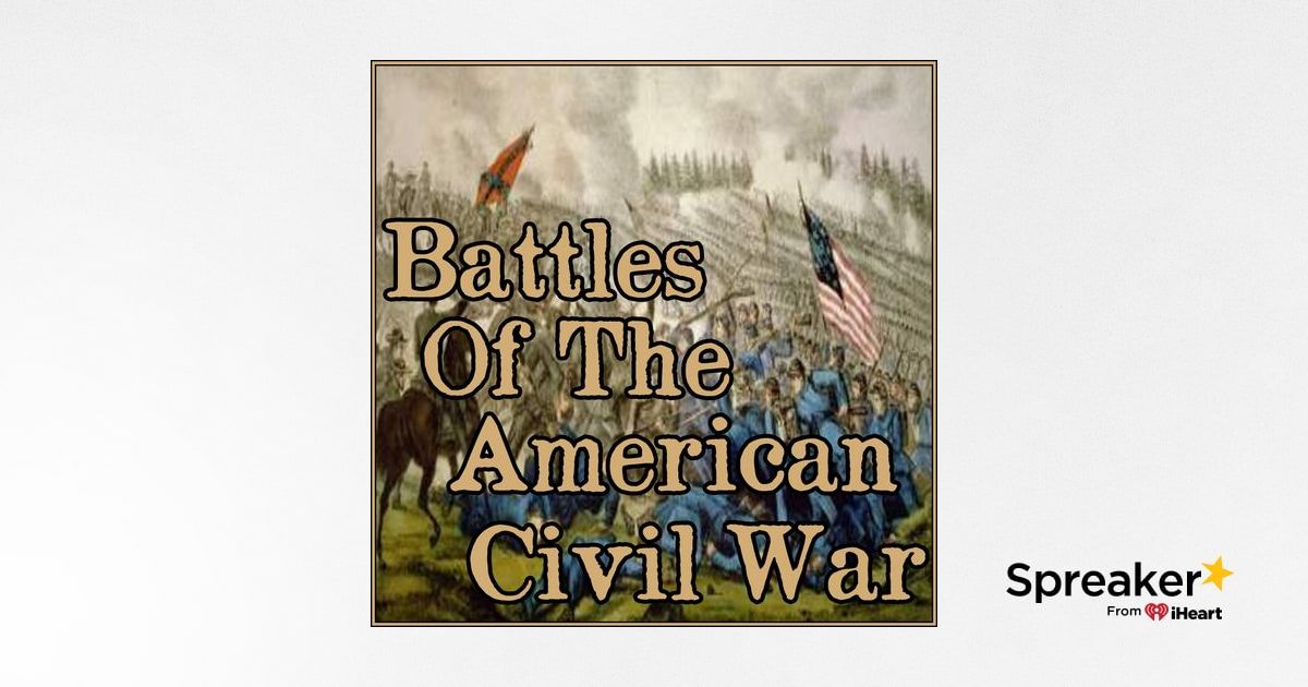 Battles Of The American Civil War, Podcasts on Audible