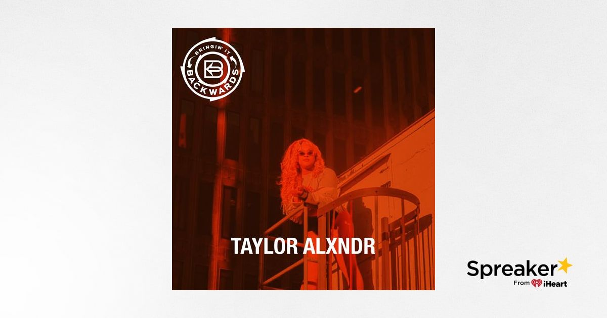 Interview with TAYLOR ALXNDR