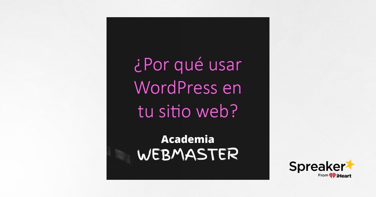 ¿Por qué deberías usar WordPress en tu sitio Web?