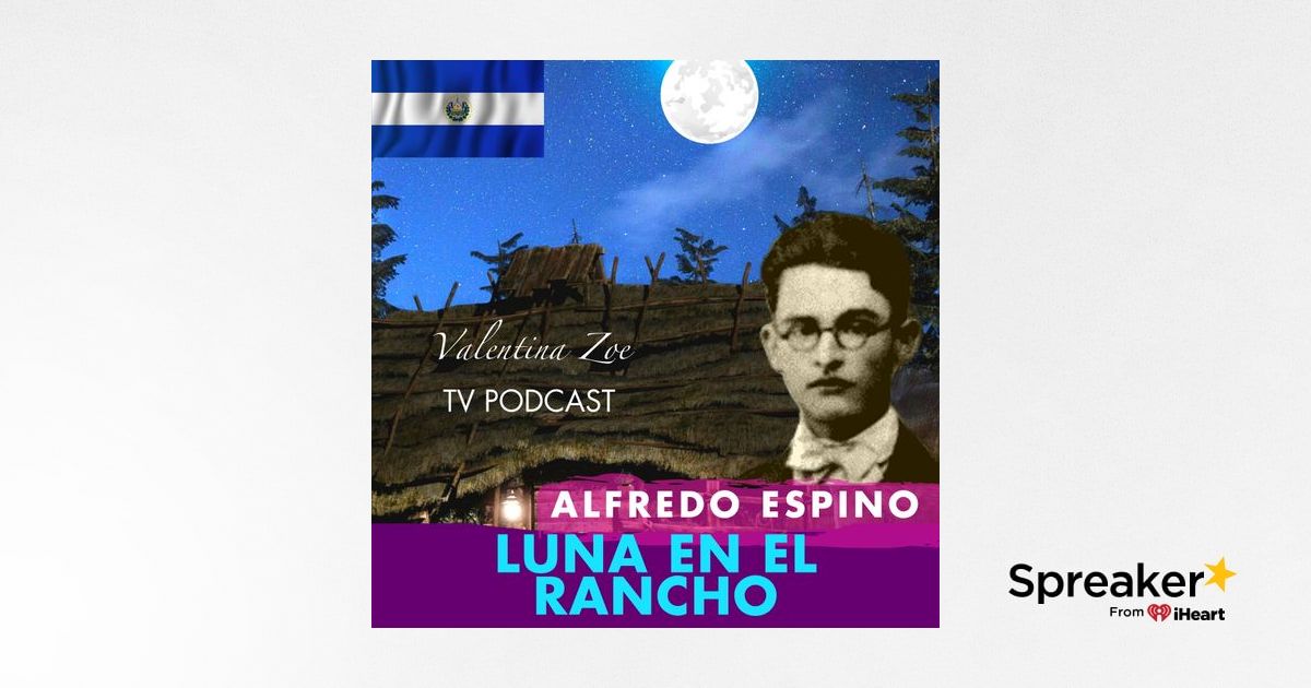 LUNA EN EL RANCHO ALFREDO ESPINO 🌘🏡 Poema Luna en el Rancho Alfredo