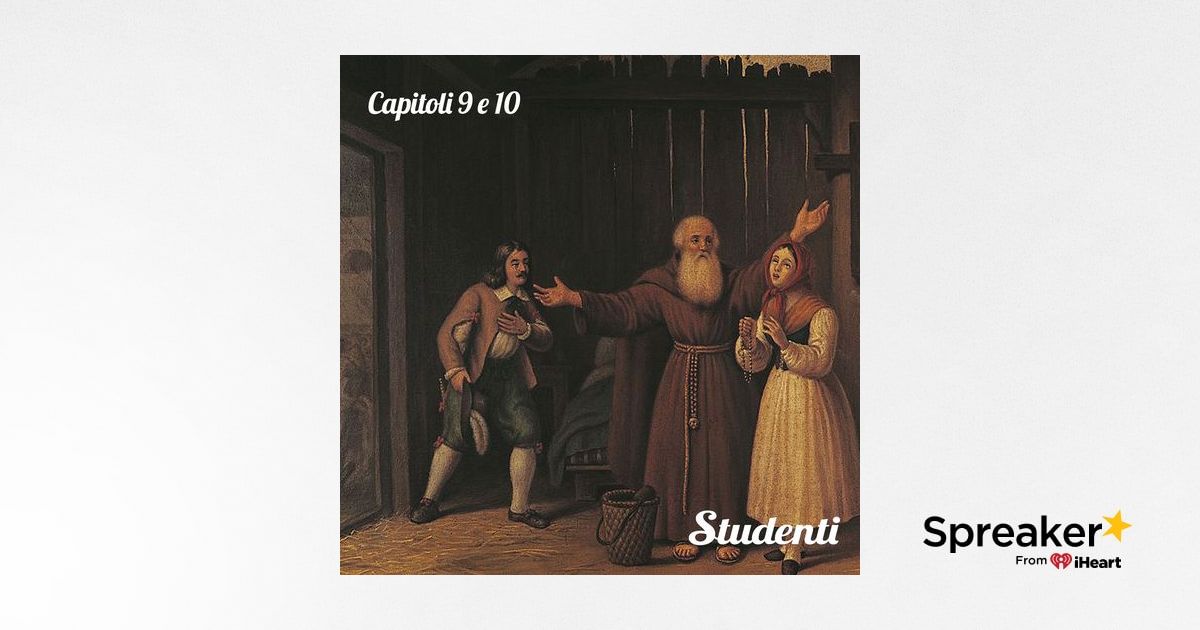 Capitoli 9 E 10 Promessi Sposi
