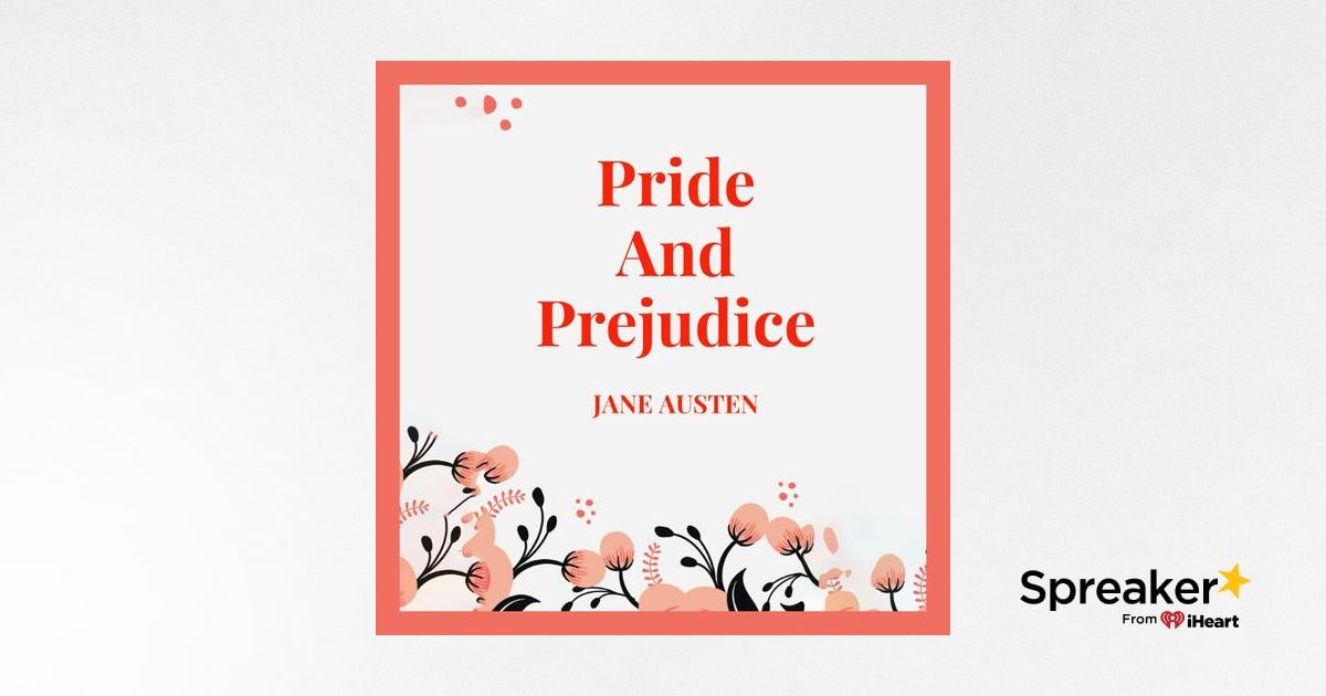 67. Pride and Prejudice Revisited, Part 1 — Adapt or Perish