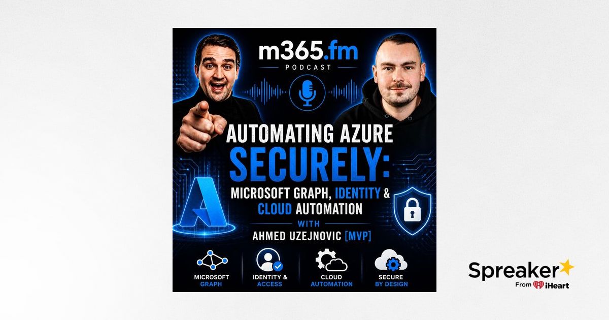 Automating Azure Securely: Microsoft Graph, Identity & Cloud Automation ...