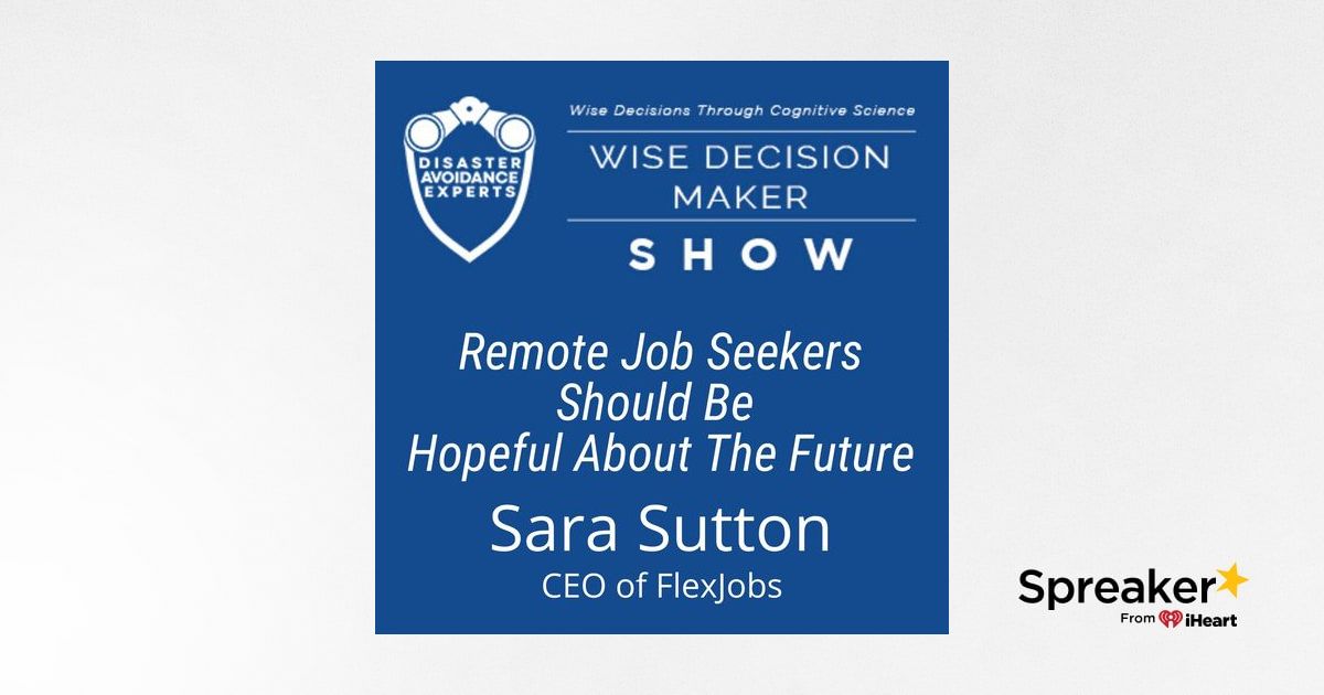 Sara Sutton – CEO and Founder of FlexJobs