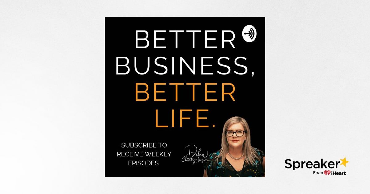 A Better Life? Podcast