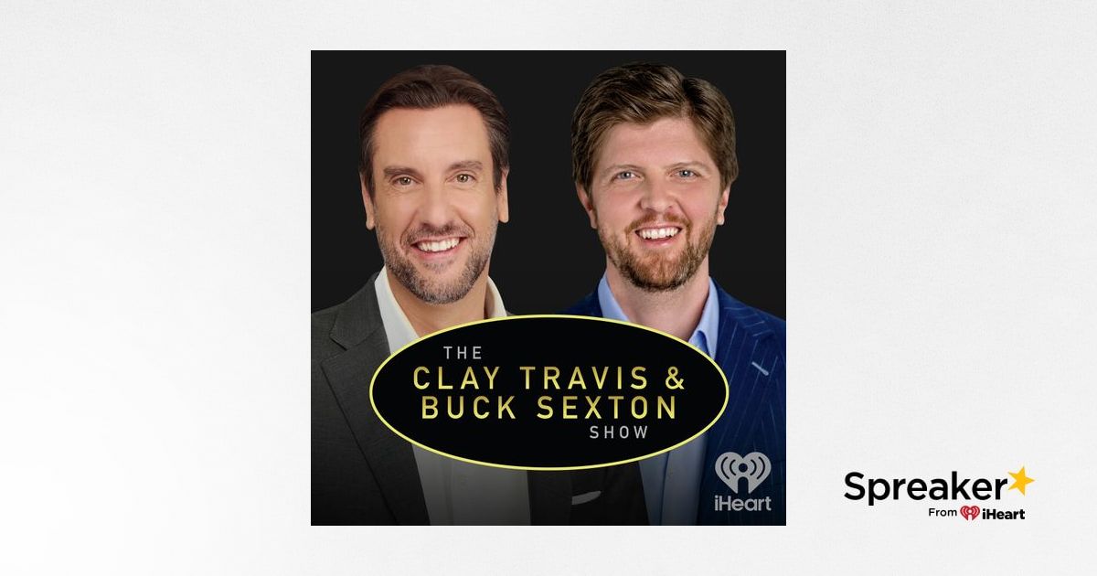 The Clay Travis and Buck Sexton Show