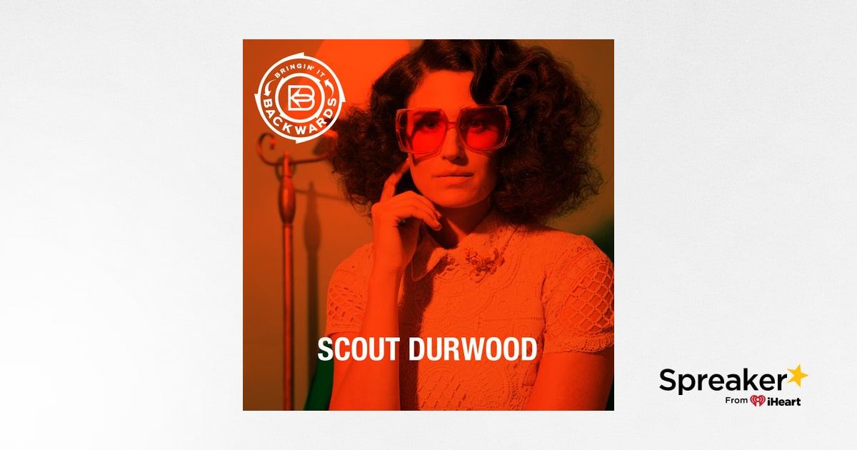 Interview with Scout Durwood