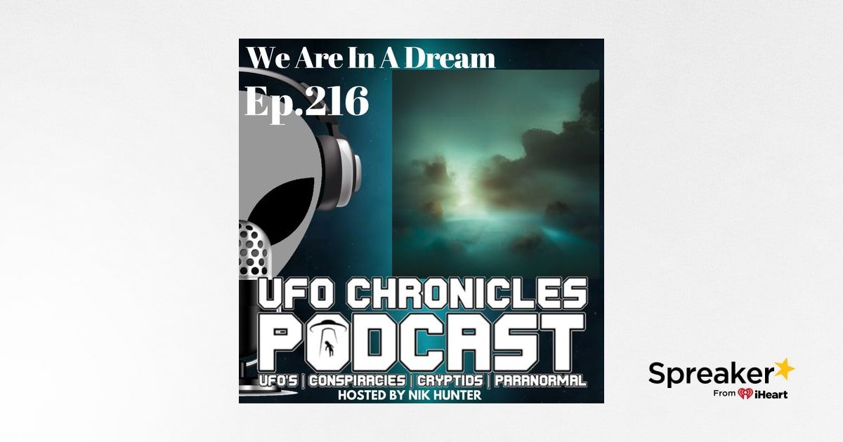 Ep.216 We’re in a Dream (Throwback) Ep.216 We’re in a Dream (Throwback)