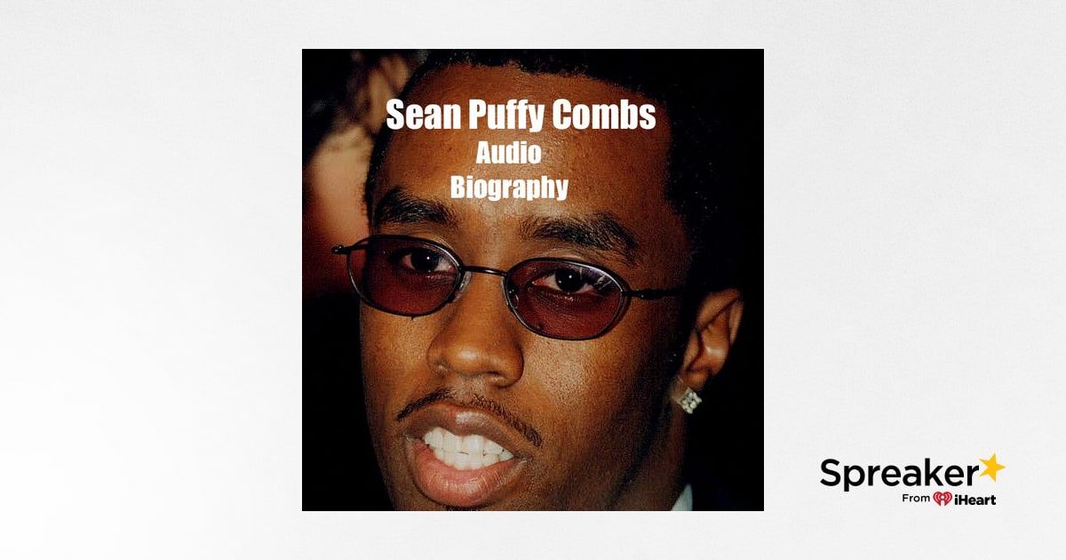 Sean Combs: Biography, Music Producer, Musician, Diddy, Puffy