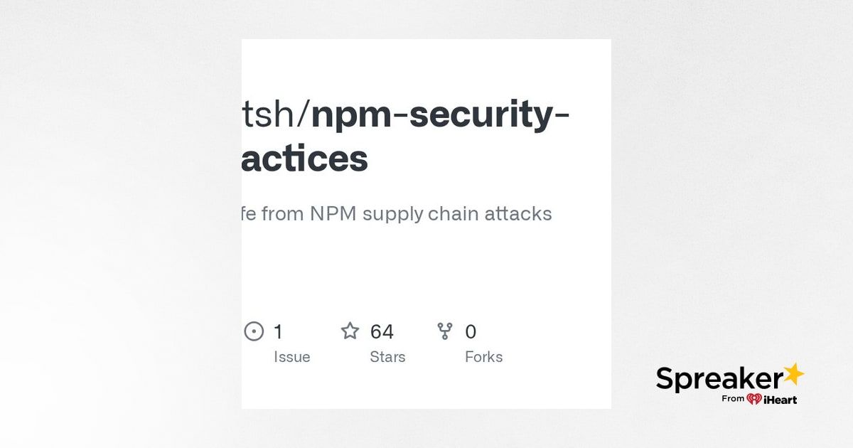 GitHub - bodadotsh/npm-security-best-practices: A list to stay safe ...