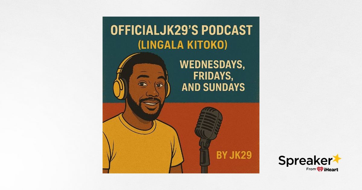 Officialjk29's podcast (Lingala Kitoko)