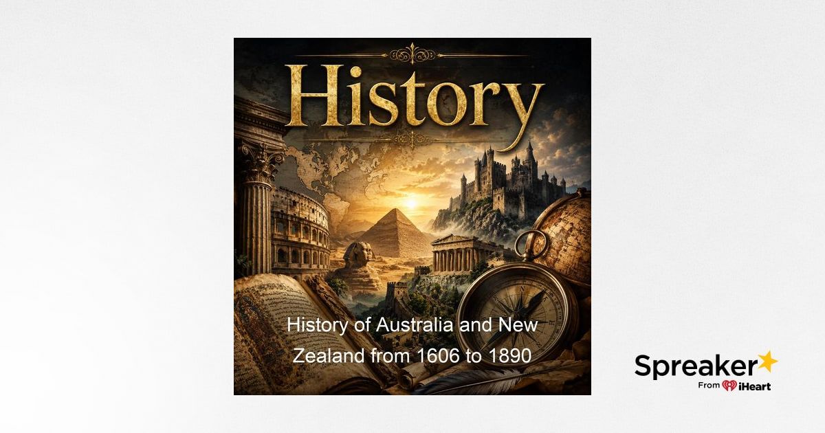 History of Australia and New Zealand from 1606 to 1890