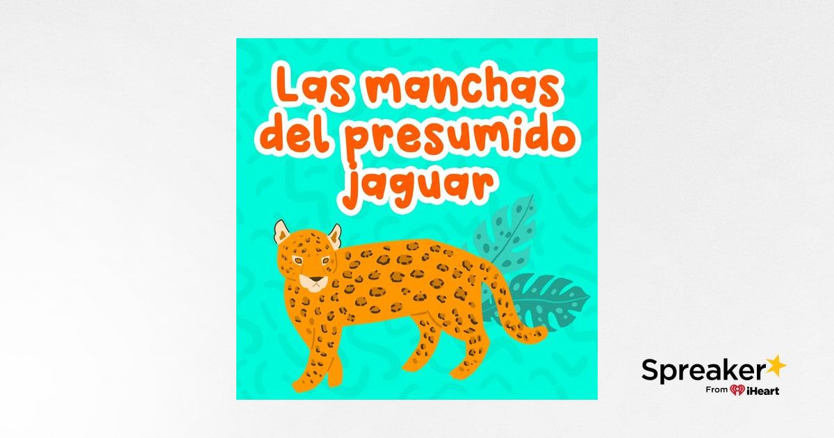 Las manchas del presumido jaguar 111 | Cuentos Infantiles | Leyendas
