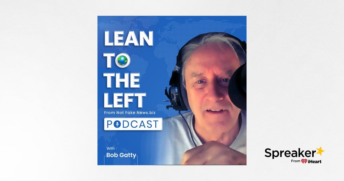 The Lean to the Left Podcast