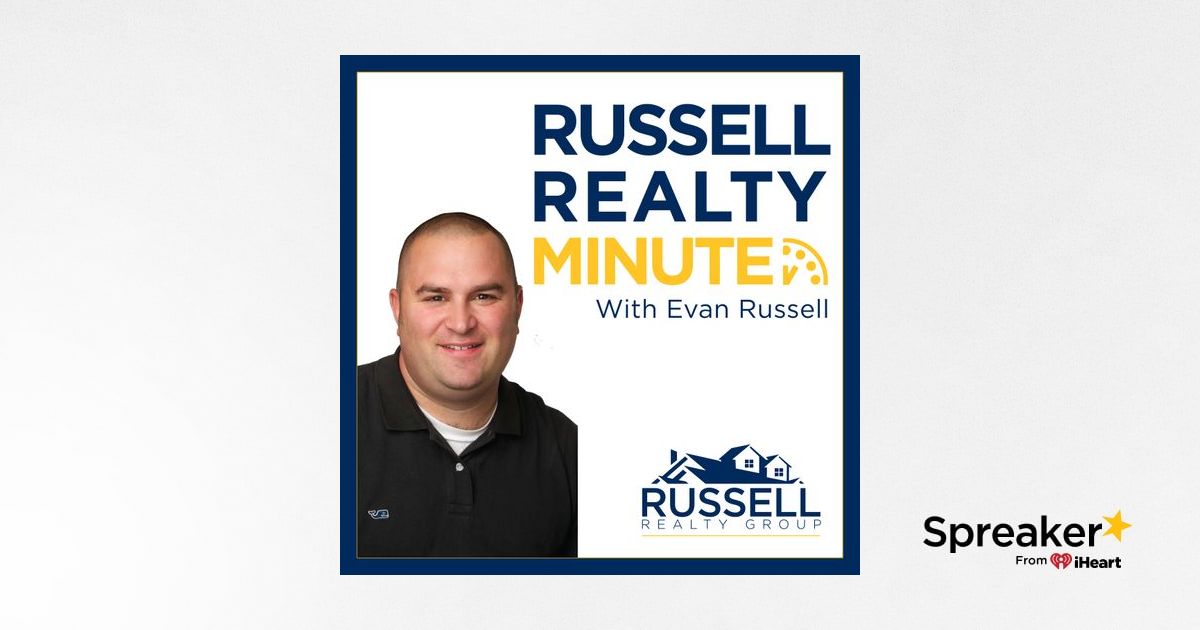 Russell Realty Minute with Evan Russell