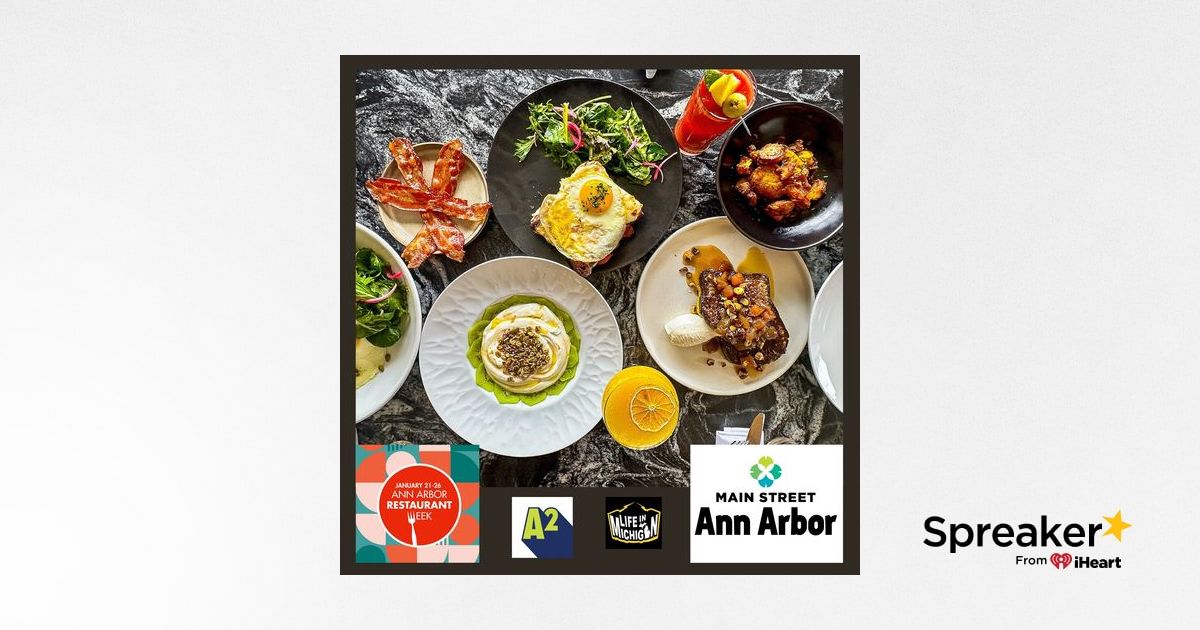 S6,E3 It's time for Ann Arbor Restaurant Week (Jan. 2021, 2024)