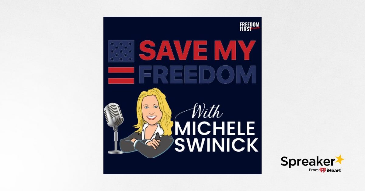 Save My Freedom with Michele Swinick