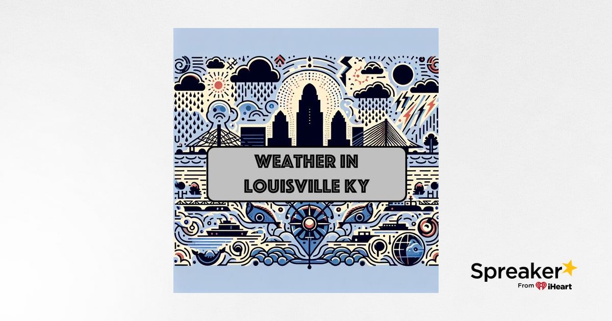 05 28 2024 louisville kentucky weather daily