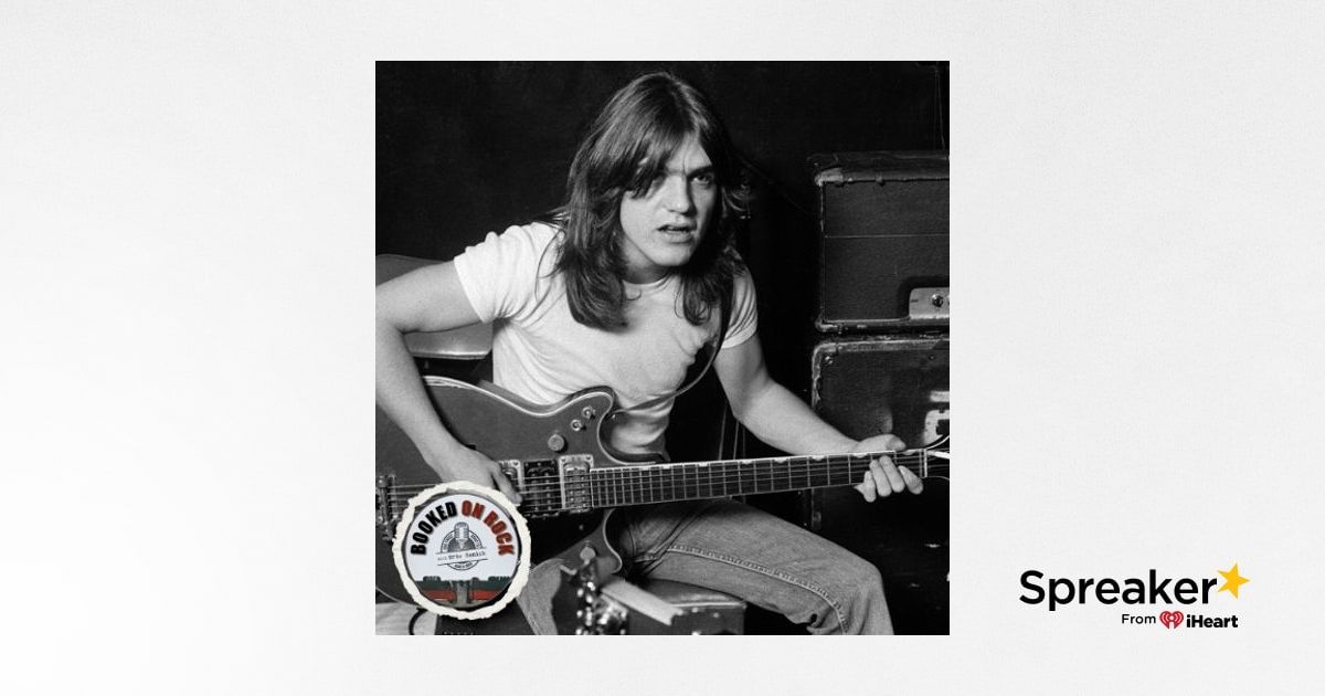 AC/DC’s Secret Weapon: Malcolm Young [Highlight From Episode 345]