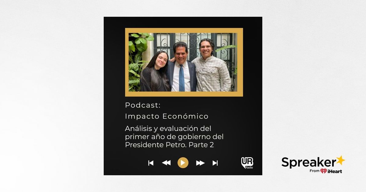 Análisis y evaluación del primer año de gobierno del Presidente Petro
