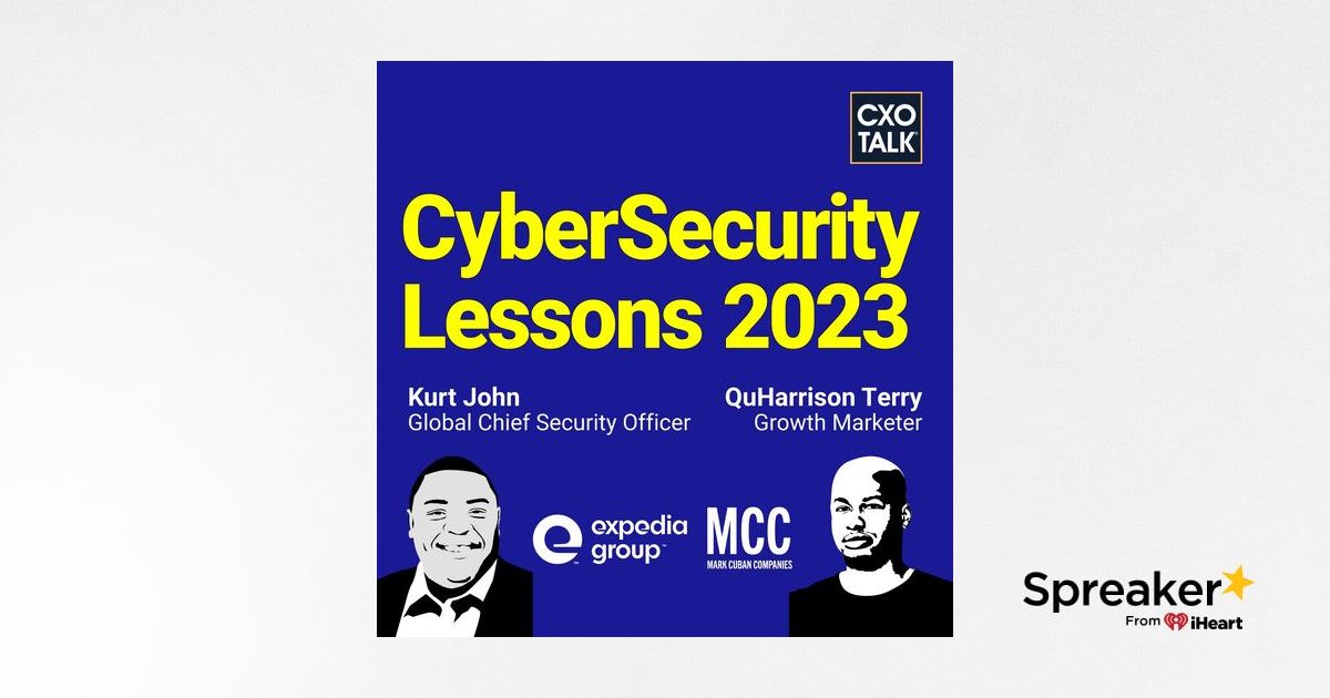 Cybersecurity Lessons from Expedia Group's Chief Security Officer